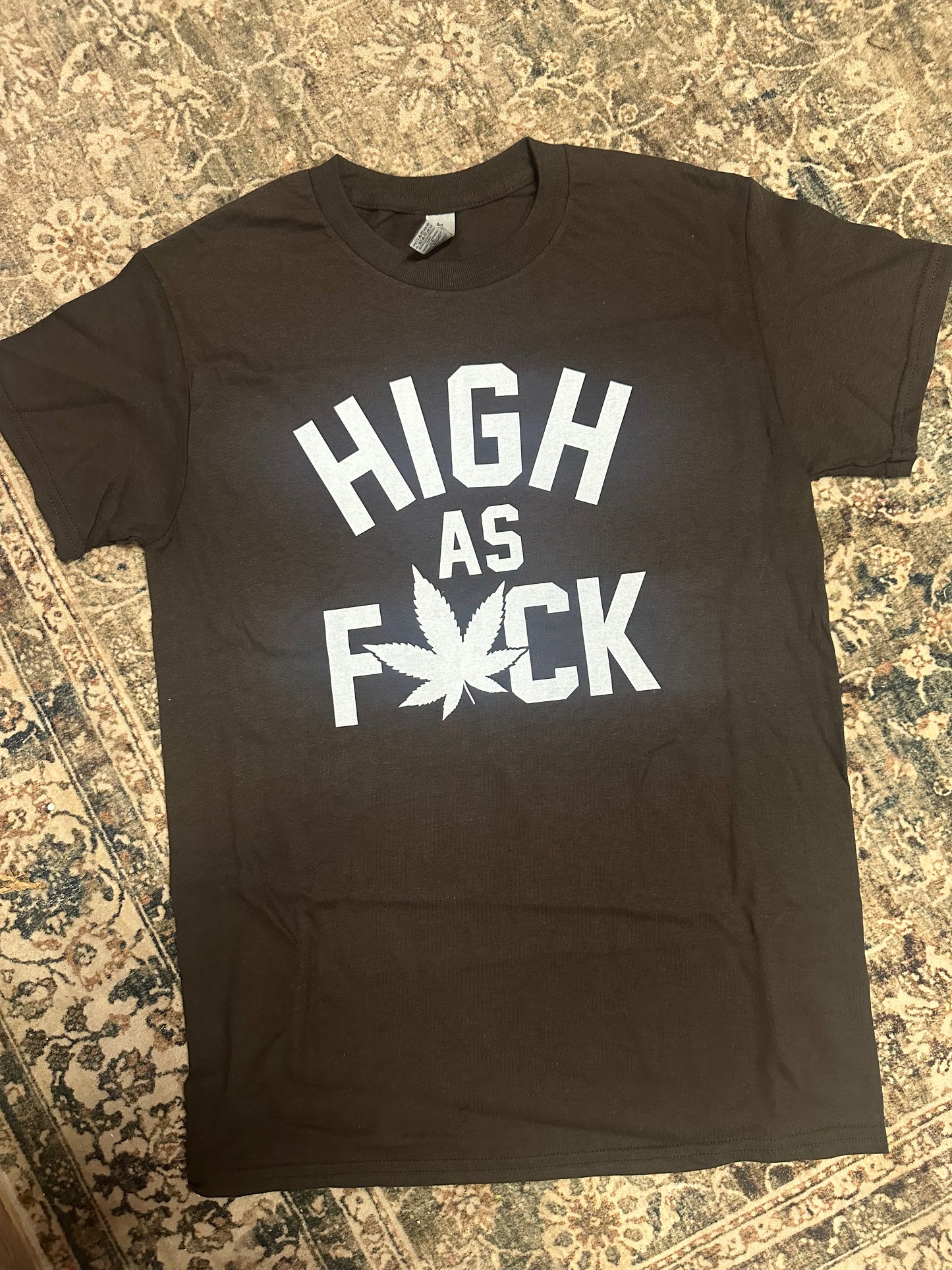 HIGH AS FUCK ๐๐จ GRAPHIC TEE
