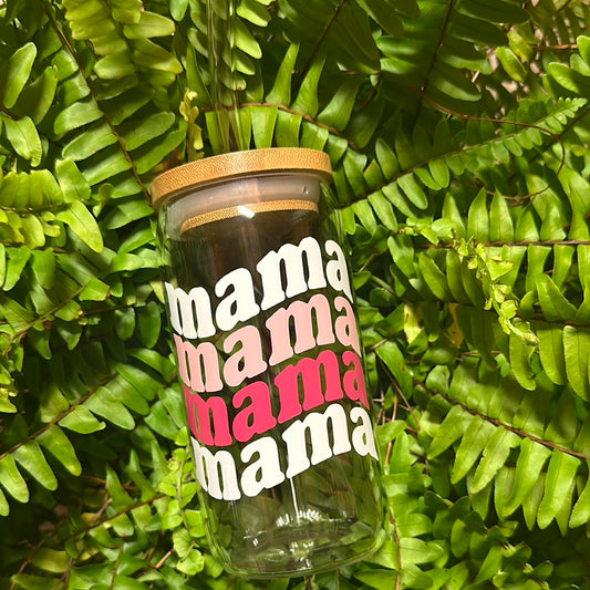 MAMA 16 OZ GLASS CUP